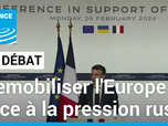 Replay Le Débat - Conférence soutien à l'Ukraine à Paris : remobiliser l'Europe face à la pression russe