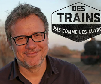 Replay Des trains pas comme les autres - 04/12/2025