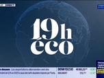 Replay Le 19h Eco - Vendredi 6 février