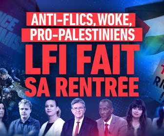 Replay Anti-flics, woke et pro-palestiniens : LFI fait sa rentrée - LFI fait sa rentrée - Anti-flics, woke et pro-palestiniens