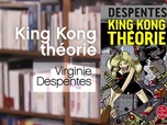 Replay La p'tite librairie - King Kong Théorie - Virginie Despentes