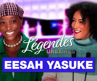 Replay Légendes urbaines - Eesah Yasuke, guerrière de lumière