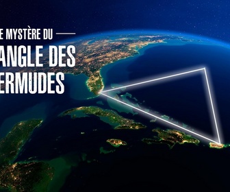 Replay Triangle des Bermudes : l'énigme révélée