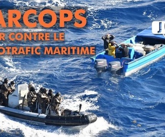 Replay Le journal de la Défense - NARCOPS : lutter contre le narcotrafic maritime