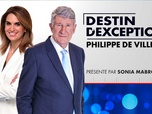 Replay Philippe de Villiers (Émission du 18/03/2025) - Destin d'exception