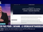 Replay 20H BFM - LE CHOIX D'ELSA VIDAL - Plan de paix pour l'Ukraine: le Kremlin intransigeant