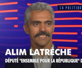 Replay La politique et moi - Alim Latrèche, député Ensemble pour la République de l'Isère