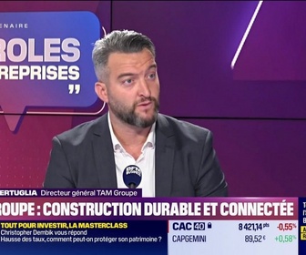 Replay Paroles d'entreprises - Anthony Bertuglia (TAM Groupe) : TAM Groupe, construction durable et connectée - 20/06