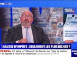 Replay Qui sera touché par ces hausses d'impôts ? BFMTV répond à vos questions