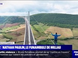 Replay L'image du jour - Beaucoup de bonheur d'avoir réussi cette traversée: Le funambule Nathan Paulin, suspendu à 300 mètres du sol, s'est baladé au-dessus du viaduc de Millau