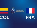 Replay Matchs internationaux de préparation - Colombie / France