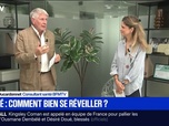 Replay Prenez soin de vous - Comment bien se réveiller le matin? Les conseils de Margaux de Frouville et d'Alain Ducardonnet