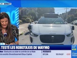 Replay Good Morning Business - Culture IA : On a testé les robotaxis de Waymo, par Léa Benaim - 04/11