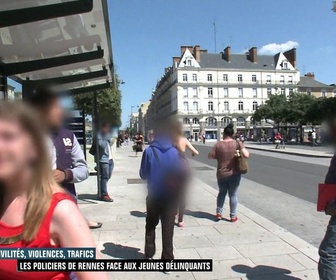 Replay Enquête d'action - Incivilités, violences, trafics : les policiers de Rennes face aux jeunes délinquants