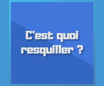Replay Parlez-vous le sud ? - Que veut dire resquiller ?