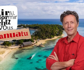 Replay L'intégrale J'irai dormir chez vous - S17E1 - Vanuatu