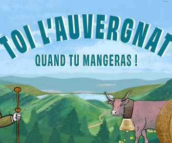 Replay Toi l'Auvergnat, quand tu mangeras !
