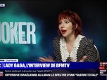 Replay Culture et vous - Lady Gaga, l'interview de BFMTV - 27/09