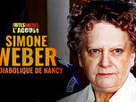 Replay Faites entrer l'accusé - S5E2 - Simone Weber, la diabolique de Nancy