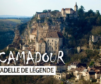 Replay La cité médiévale de Rocamadour