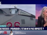Replay 20H BFM - LE CHOIX D'ELSA VIDAL - Avions russes: pourquoi l'Otan n'a pas riposté ?