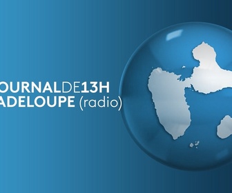 13H en Guadeloupe replay