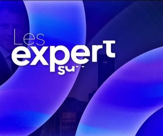 Replay Les experts sans frontières - Vendredi 17 octobre