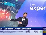 Replay Les Experts - Déficit, l'UE ferme les yeux sur Paris
