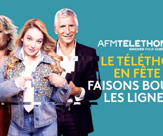 Replay Le Téléthon en fête : faisons bouger les lignes !