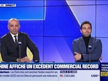 Replay Les Experts : La Chine affiche un excédent commercial record - 09/12