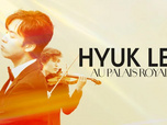 Replay Place au spectacle - Hyuk Lee au Palais royal