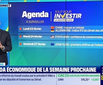 Replay Tout pour investir, la masterclass - L'agenda économique de la semaine prochaine - 20/02