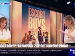 Replay Culture et vous - Escort Boys: la saison 2 de la série française est de retour sur Prime avec un casting surprenant