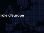 Replay Drôle d'Europe - Émission du samedi 20 juillet 2024