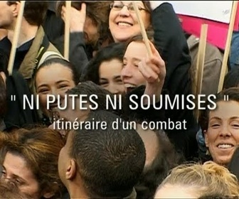 Replay Ni putes ni soumises - itinéraire d'un combat