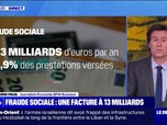 Replay La chronique éco - La fraude sociale représente un manque à gagner de 13 milliards d'euros tous les ans pour l'État