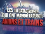 Replay Les 10 catastrophes qui ont marqué la planète