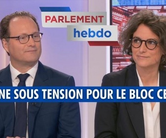 Replay Parlement Hebdo - Semaine sous tension pour le Bloc central