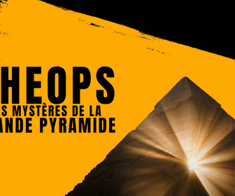 Replay Kheops : les mystères de la grande pyramide