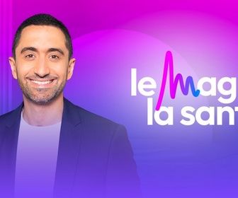 Replay Le Mag de la santé - Émission du mardi 2 octobre 2024