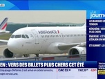 Replay Good Morning Business - Aérien : vers des billets plus chers cet été