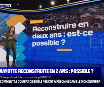 Replay Reconstruire en deux ans Mayotte: est-ce possible? BFMTV répond à vos questions