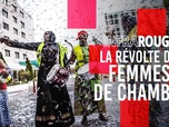 Replay Infrarouge - La révolte des femmes de chambre