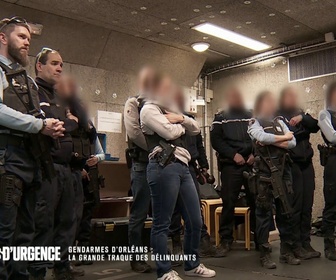 Replay Appels d'urgence - Gendarmes d'Orléans : la grande traque des délinquants