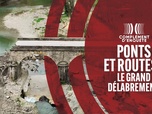 Replay Complément d'enquête - Ponts et routes : le grand délabrement