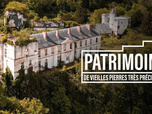 Replay Patrimoine, de vieilles pierres très précieuses