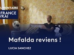 Replay La France en vrai - Occitanie - Mafalda, reviens !