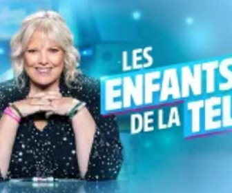 Replay Les enfants de la télé - 02/02/2025