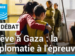 Replay Le Débat - Trêve à Gaza : la diplomatie à l'épreuve ?
