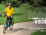 Replay L'atelier vélo - On refait le vélo de ville de Lara